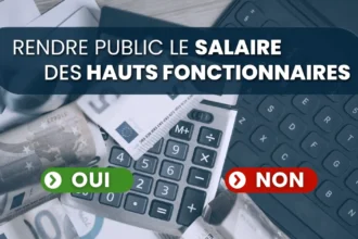 vote praxis transparence salariale hauts fonctionnaires